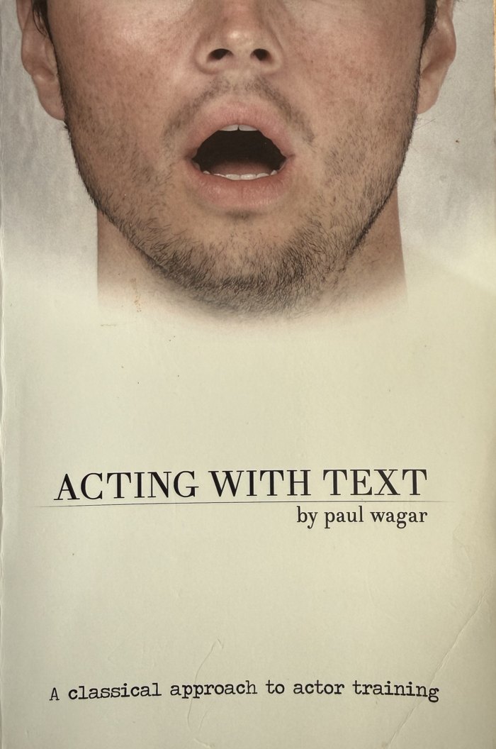 Cover of Acting with Text by Paul Wagar